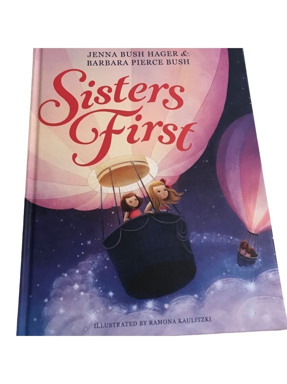 Jenna Bush AUTOGRAPHED “Sisters First” Hardcover by Jenna Bush and Barbara Bush
